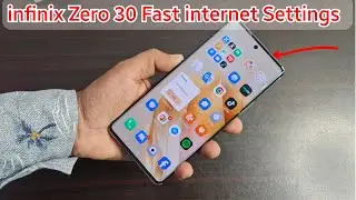 Infinix Zero 30 Fast Sim Internet Settings | Infinix  Zero 30 Sim Internet Net Working
