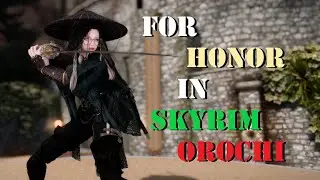 For Honor in Skyrim l Orochi / MCO Katana Animantion
