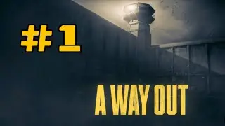 A WAY OUT with PPPWHAT: Escape Plan
