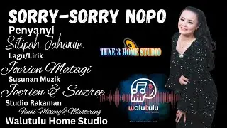 Sitipah Jahamin || Sorry Sorry Nopo ( Official Lirik )