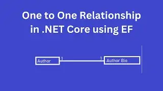 One to One Relationship in .NET Core using EF Code First Approach