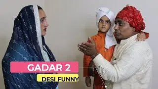 Desi Gadar 2 || Funny || Pal Family Vlogs