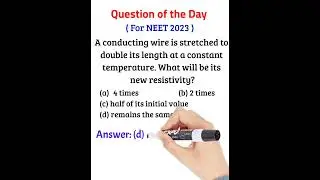 Question of the Day for NEET | 15 -12 - 2022 | #neet2023 | #neetphysics |#shortsfeed