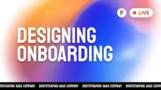 Designing Onboarding / Ep. 2
