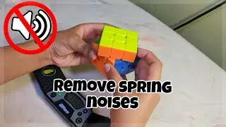 How To Remove ALL Spring Noises From Your Speed Cube! || Make Your Cube WAY Better