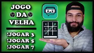 JOGO DA VELHA PARA DIVERTIR O CHAT NO OBS STUDIO OU STREAMLABS OBS