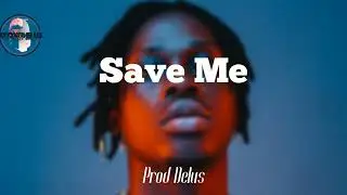 [Free]Afro beat - Save me (2023)