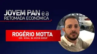 O setor Automotivo com Rogério Motta Gerente Geral da Osten Group