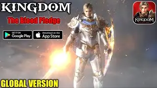 Kingdom: The Blood Pledge [GLOBAL] Gameplay (OPEN WORLD MMORPG) Android/IOS