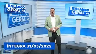 Assista na íntegra o Balanço Geral 31/03/2025