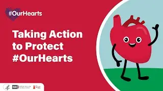 Take Action to Protect Your Heart Health