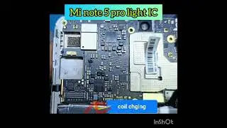 MI note 5 Pro light IC change