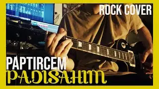 Paptircem - Padişahım Rock Cover