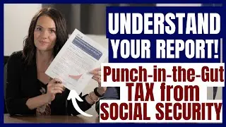 Understanding Your Report - The Punch-in-the-Gut Tax from Social Security