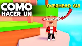Como hacer un OVERHEAD GUI en Roblox Studio 2025