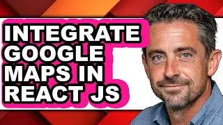 How to Integrate Google Maps in React Js (updated)