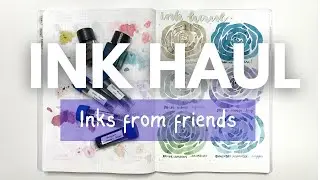 FOUNTAIN PEN INK HAUL // Watch me paint roses with my newest inks! 