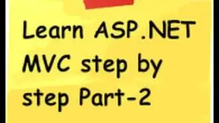 ASP.NET MVC Model view controller ( MVC) Step by Step Part 2