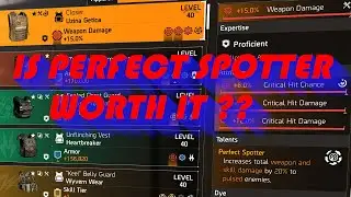 The Division 2 | Is Perfect Spotter worth it?