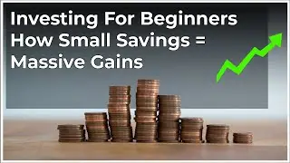 Investing Tips For Beginners | How Small Savings Lead to Massive Gains