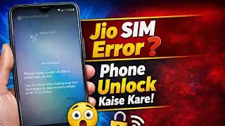 Please Insert a Valid Jio SIM to Unlock This Device – 100% Solution 2026”