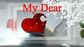 Romantic Video Message/ Романтическое видео послание для влюбленных