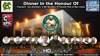 Dinner In The Honour Of President, Secretary & MC Members Of Karachi Club
