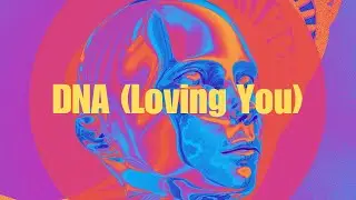 Billy Gillies - DNA (Loving You) [Lyrics]
