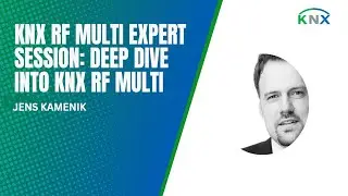 KNX RF Multi Expert session: Deep dive into KNX RF Multi