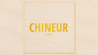 Chineur - Indie (Official Audio)