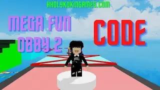 Mega Fun Obby 2 Code