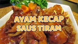 Resep Membuat Ayam Kecap Saus Tiram Yang Enak Dan Lezatt