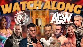 AEW/NJPW: FORBIDDEN DOOR WATCH ALONG | FULL SHOW LIVE & REACTIONS 