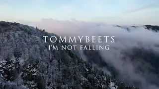TommyBeets- I'm Not Falling (OFFICIAL LYRIC VIDEO)