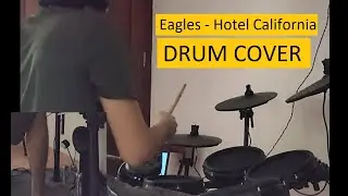 Eagles - Hotel California | Drum Cover | Alesis Nitro Mesh Kit