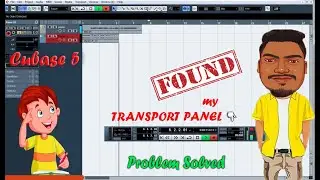 How to find transport panel in cubase 5 | Transport Panel Missing !!! | Problem Solved