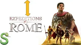 Прохождение Expeditions: Rome - Часть 1 - Бегство