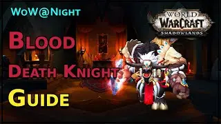 Blood Death Knight Guide [Patch 9.1]
