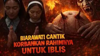 Biarawati Cantik Usir Setan Dengan Bantuan Dukun - Alur Cerita Film | Dark Nuns