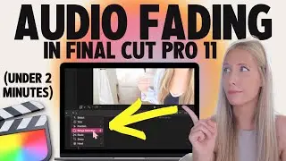 🎬 Tutorial: How to Fade Audio in Final Cut Pro (3 Easy Ways)