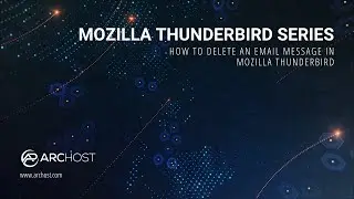 How to delete an email message in Mozilla Thunderbird   ARCHOST
