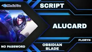 Alucard Legend | Obsidian Blade Skin Script No Password - Full Effect & Voice | Latest Patch Floryn