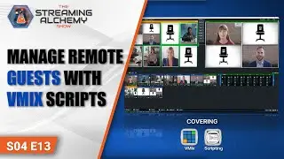Manage Remote Guests With vMix Scripts