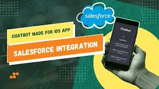 Chatbot Made for ios App | Salesforce Integration | Nascenia