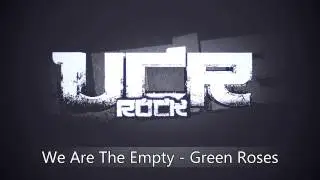 We Are The Empty - Green Roses [HD]