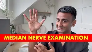 Mastering Median Nerve & Carpal Tunnel Examination: Expert techniques by a peripheral nerve surgeon