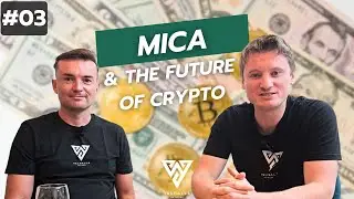 The Valhalla Vault #3 - MiCA and the Future of Digital Assets