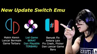 Update Switch emu - Skyline Playable Games - New Update Yuzu Dan New Update RyujinX