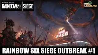 RAINBOW SIX SIEGE OUTBREAK PART 1