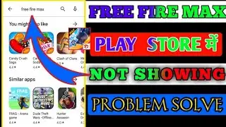 Free Fire Max Not Showing in Play Store | Your Device Isn't compatible with this version problem Fix